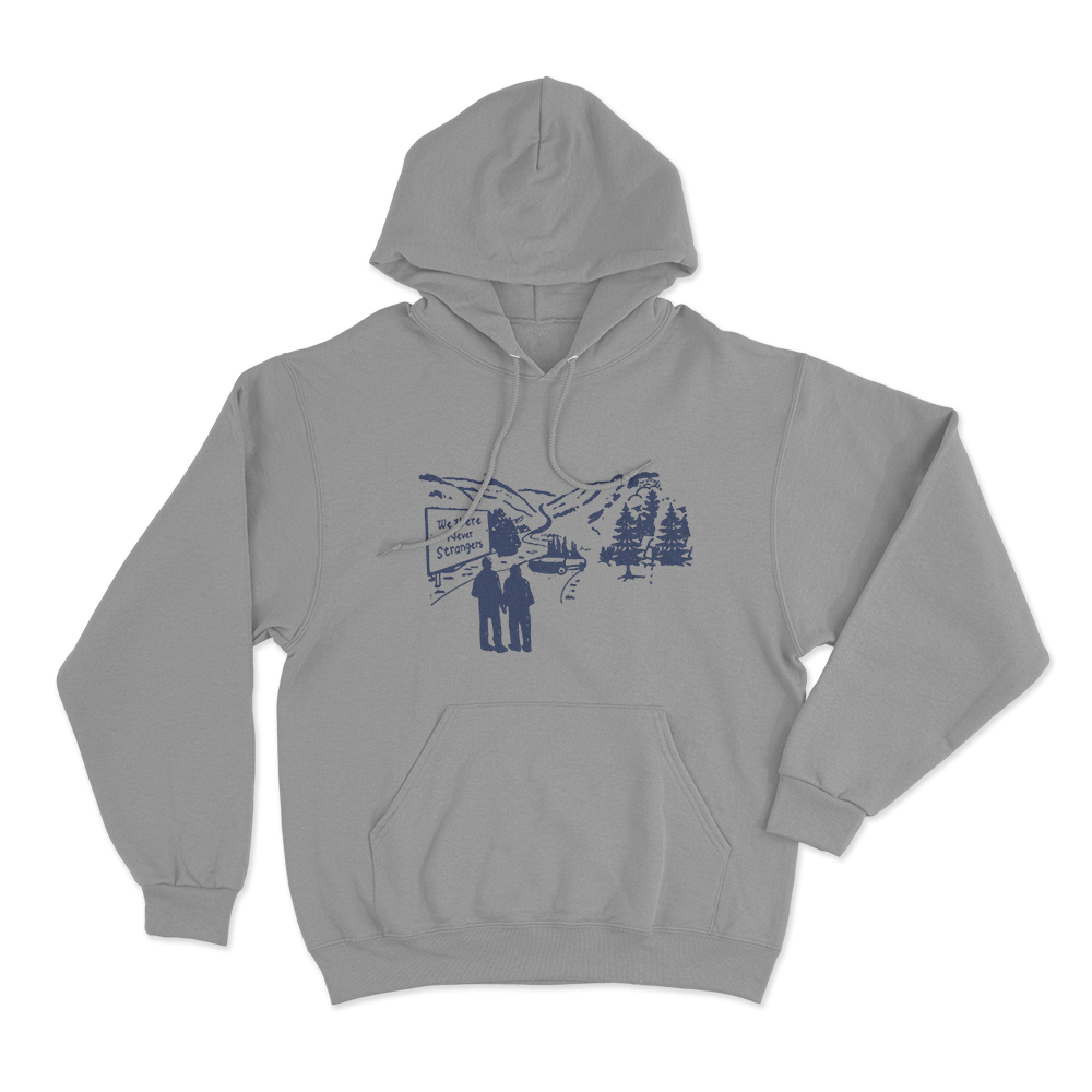 We Were Never Strangers Unisex Hoodie Grey We Were Never Strangers Unisex Hoodie Grey